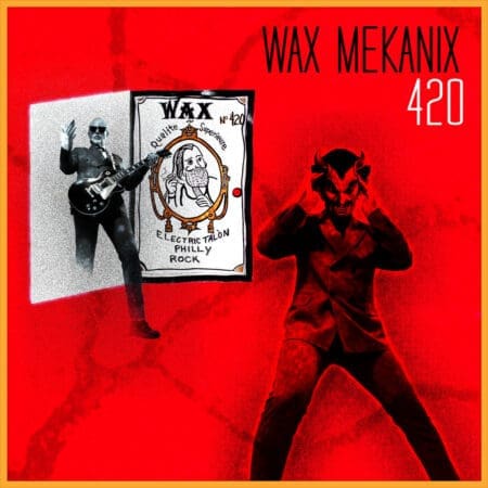 Wax_Mekanix_Album_Cover_2 Wax Mekanix — 420 Review